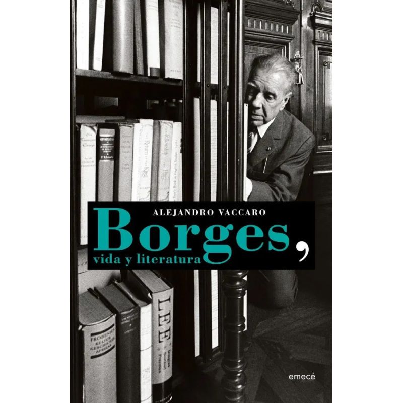 BORGES, VIDA Y LITERATURA (Nuevo)
