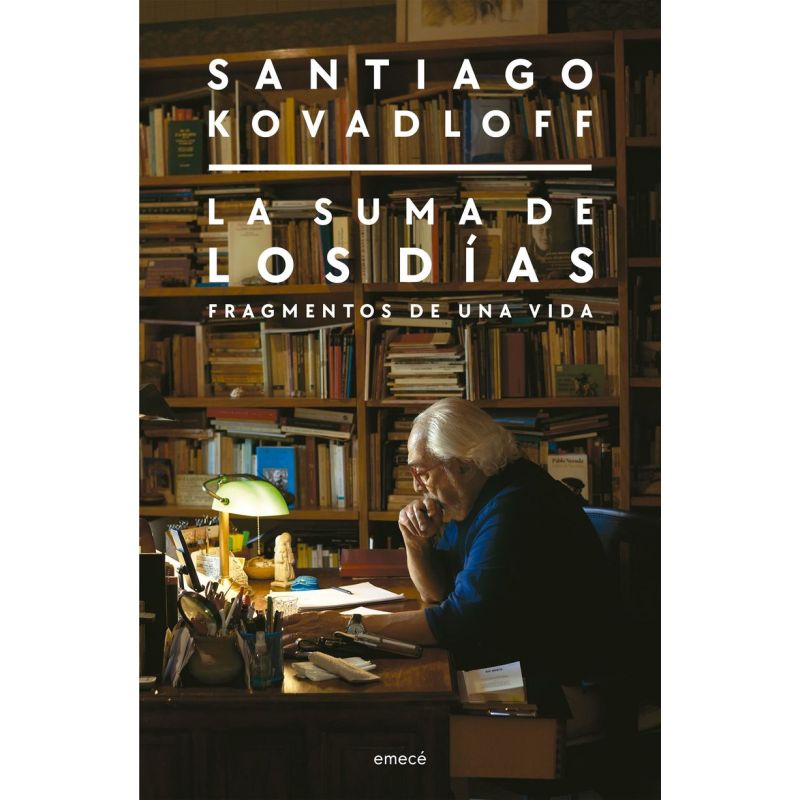 SUMA DE LOS DIAS, LA - FRAGMENTOS DE UNA VIDA - N/ED. (Nuevo)