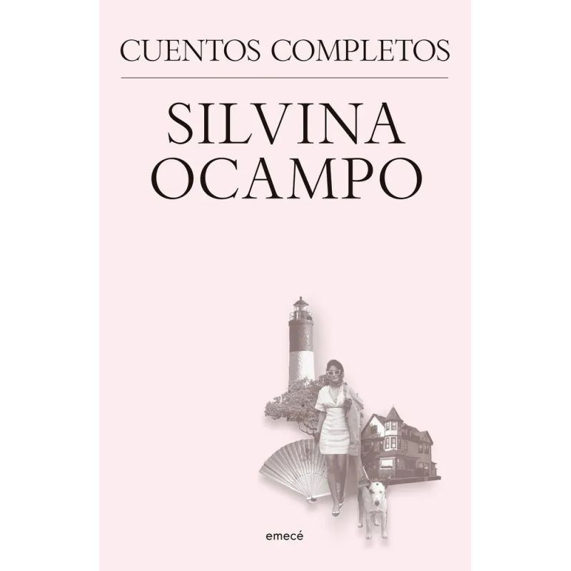 CUENTOS COMPLETOS - SILVINA OCAMPO (Nuevo)