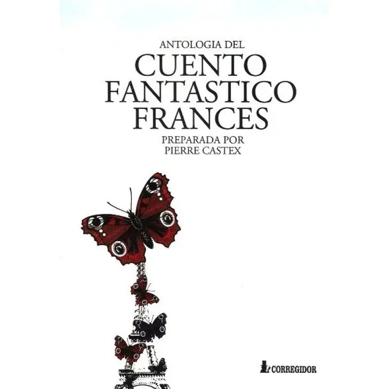 ANTOLOGIA DEL CUENTO FANTASTICO FRANCES (Nuevo)