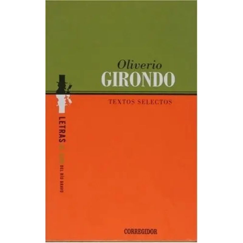 TEXTOS SELECTOS - OLIVERIO GIRONDO (Nuevo)