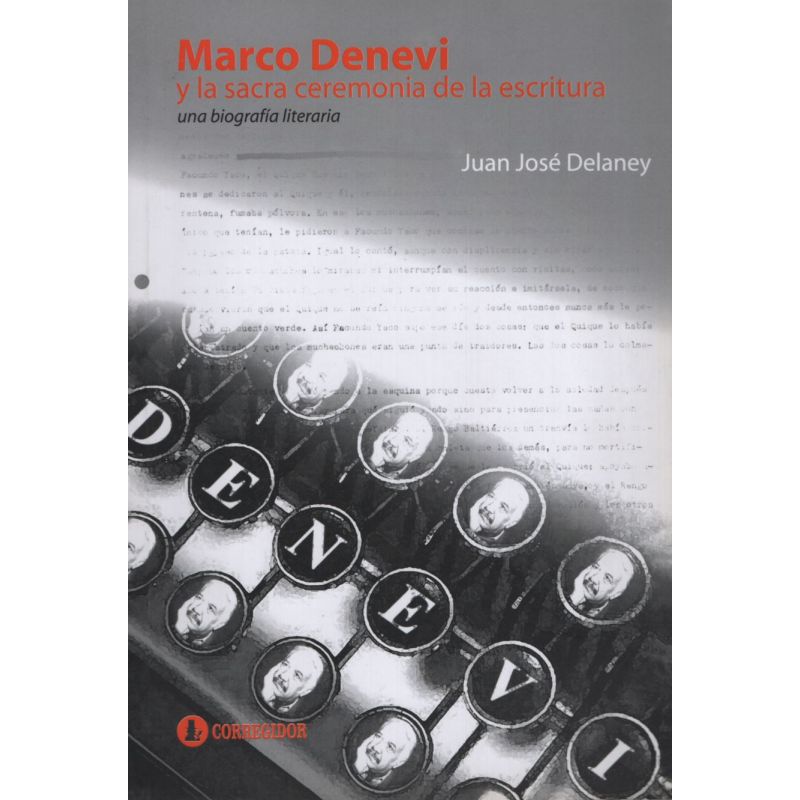 MARCO DENEVI Y LA SACRA CEREMONIA DE LA ESCRITURA (Nuevo)