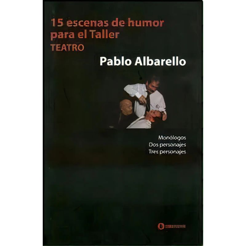 15 ESCENAS DE HUMOR PARA EL TALLER - TEATRO (Nuevo)
