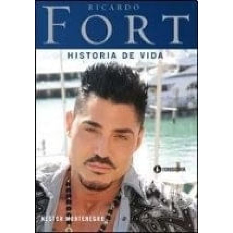RICARDO FORT. HISTORIA DE VIDA 1/ED (Nuevo)