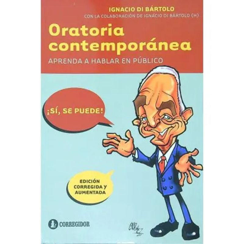 ORATORIA CONTEMPORANEA - APRENDA A HABLAR EN PUBLICO (Nuevo)