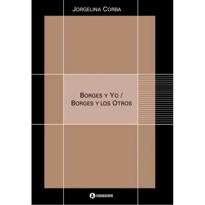 BORGES Y YO / BORGES Y LOS OTROS (Nuevo)