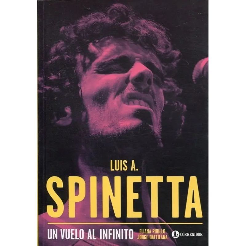 LUIS A. SPINETTA - UN VUELO AL INFINITO (Nuevo)