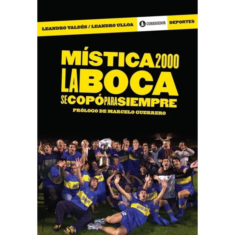 MISTICA 2000. LA BOCA SE COPO PARA SIEMPRE (Nuevo)