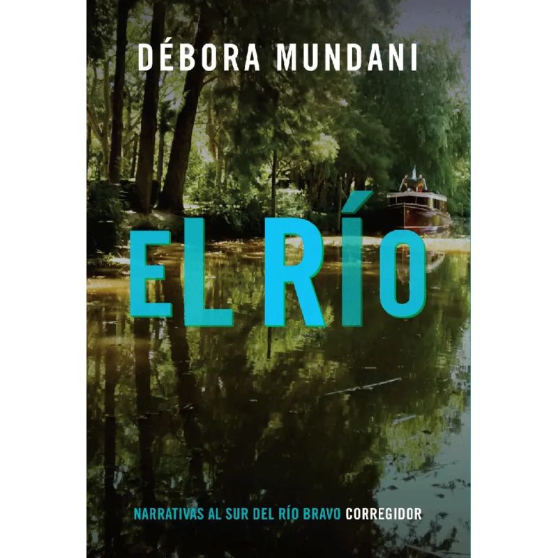 RIO, EL (Nuevo)
