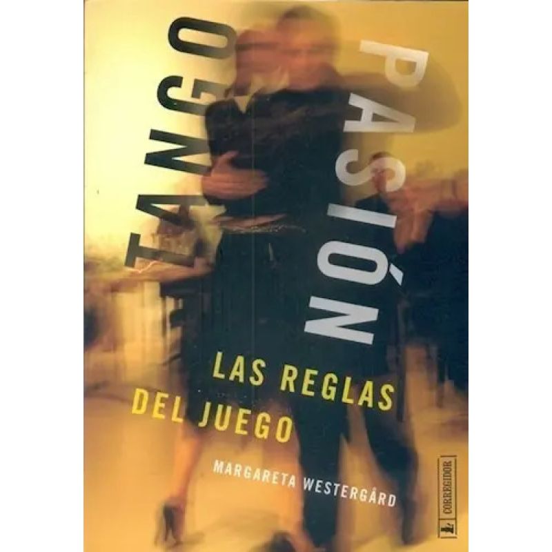 TANGO PASION - LAS REGLAS DEL JUEGO (Nuevo)