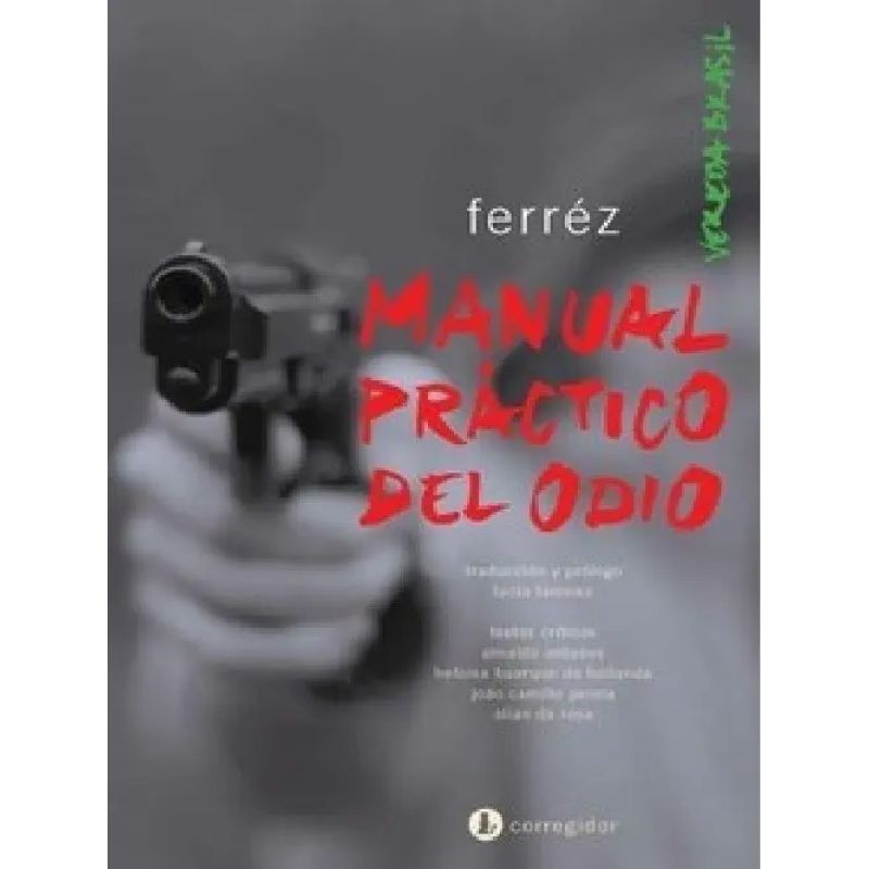 MANUAL PRACTICO DEL ODIO N/ED. (Nuevo)
