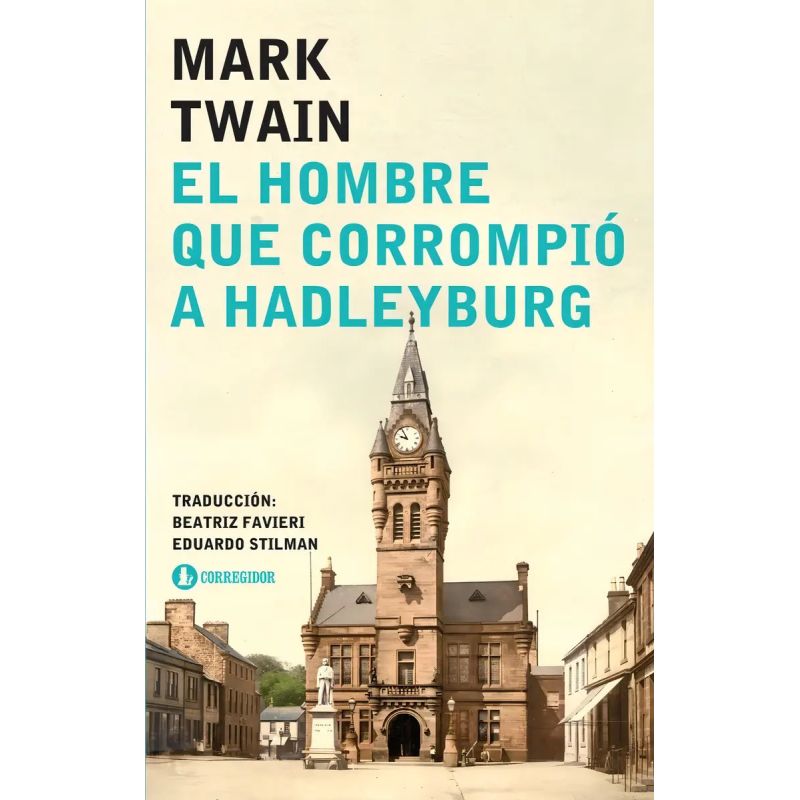 HOMBRE QUE CORROMPIO A HADLEYBURG (Nuevo)