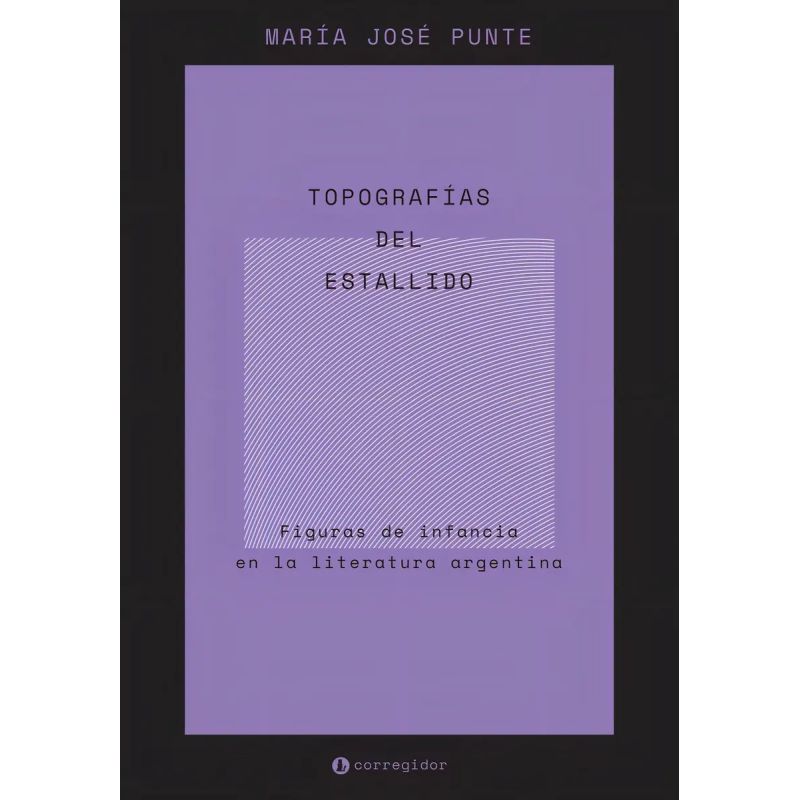 TOPOGRAFIAS DEL ESTALLIDO (Nuevo)