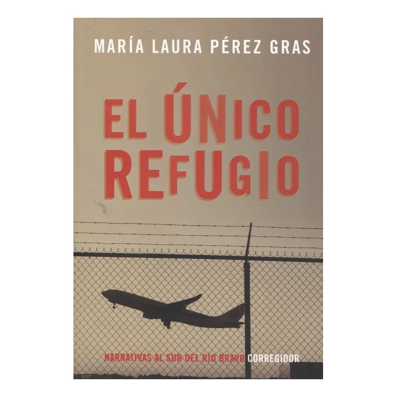 UNICO REFUGIO, EL (Nuevo)