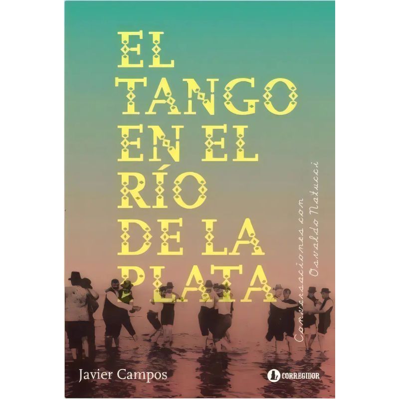 TANGO EN EL RIO DE LA PLATA, EL (Nuevo)