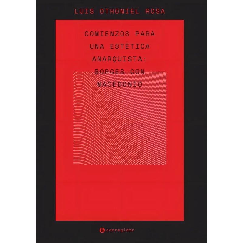 COMIENZOS PARA UNA ESTETICA ANARQUISTA (Nuevo)