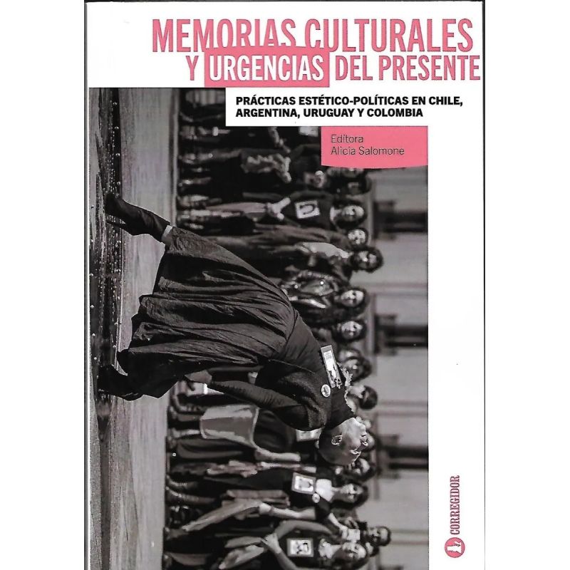 MEMORIAS CULTURALES Y URGENCIAS DEL PRESENTE (Nuevo)