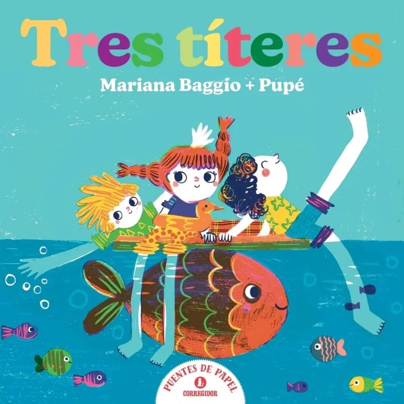 TRES TITERES - PUENTES DE PAPEL (Nuevo)