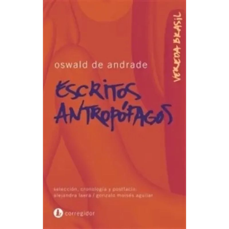 ESCRITOS ANTROPOFAGOS - N/ED. (Nuevo)