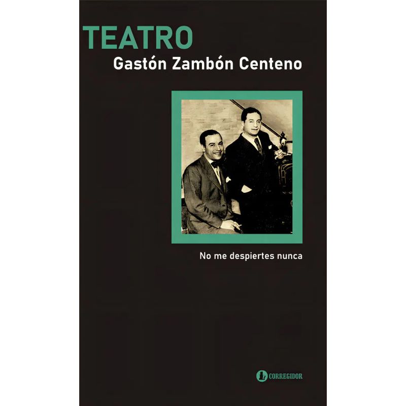 NO ME DESPIERTES NUNCA - TEATRO 1 (Nuevo)