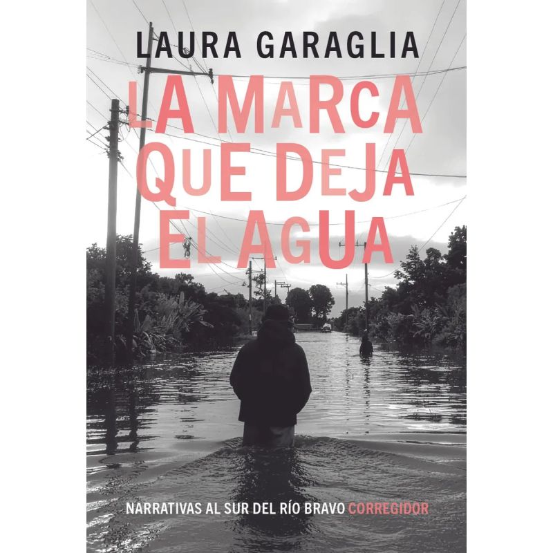 MARCA QUE DEJA EL AGUA, LA (Nuevo)