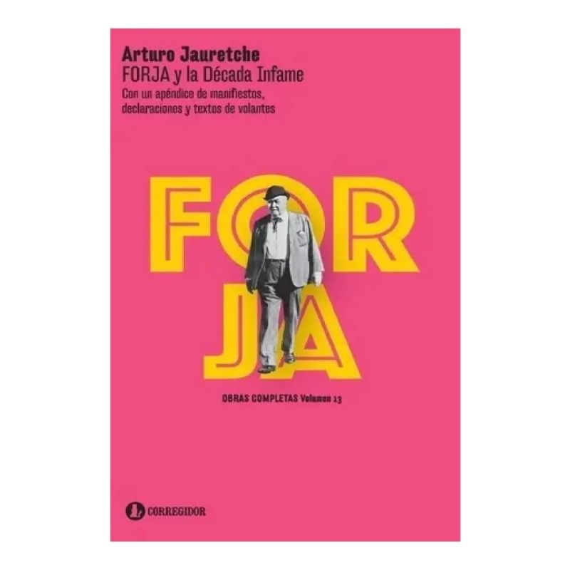 FORJA Y LA DECADA INFAME BOLSILLO (Nuevo)
