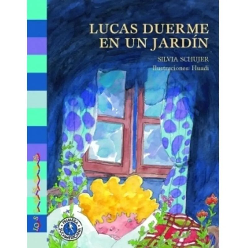 LUCAS DUERME EN UN JARDIN - LOS CAMINADORES (Nuevo)
