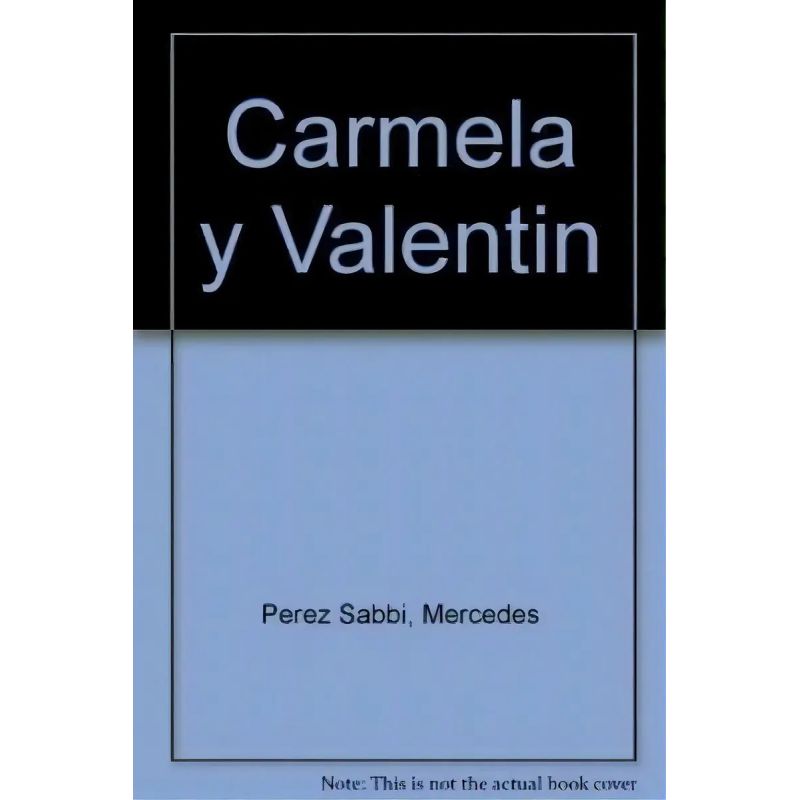 CARMELA Y VALENTIN (Nuevo)