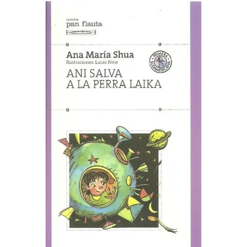 ANI SALVA A LA PERRA LAIKA (S/SOLAPA) - PAN FLAUTA (Nuevo)