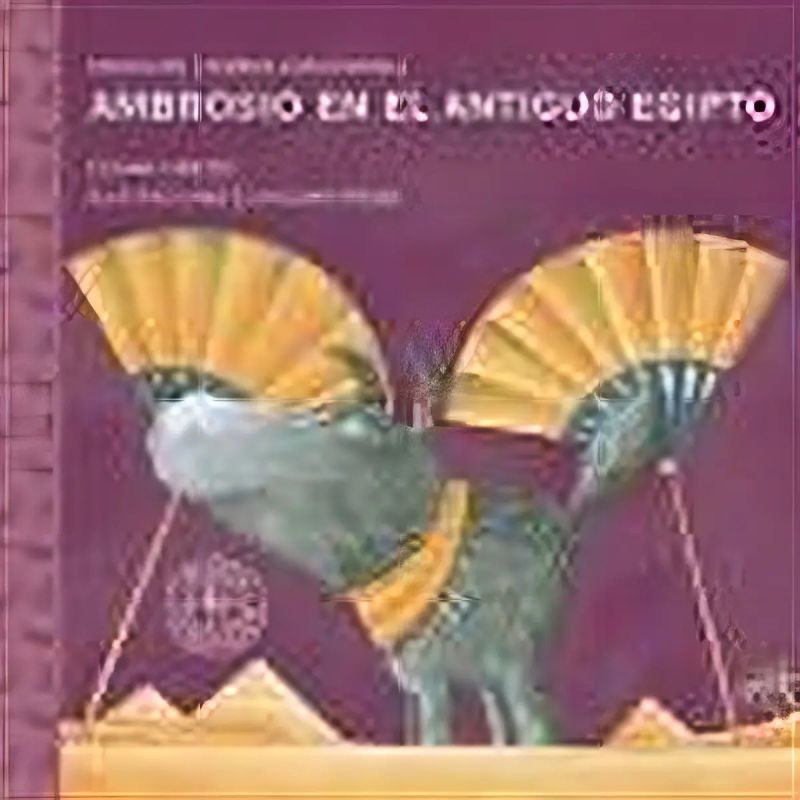 AMBROSIO EN EL ANTIGUO EGIPTO (Nuevo)