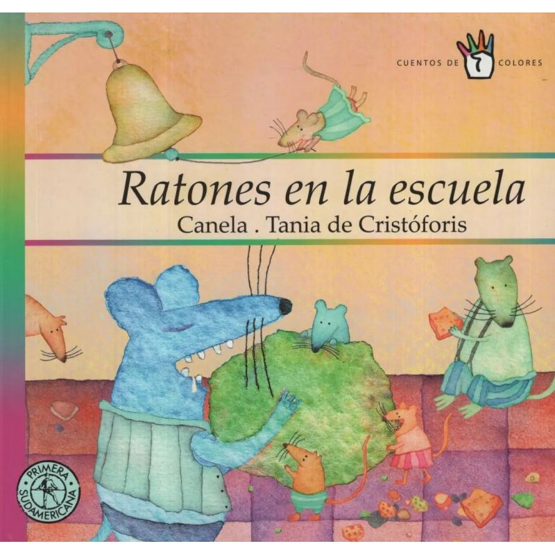 RATONES EN LA ESCUELA - CUENTOS DE 4 COLORES (Nuevo)