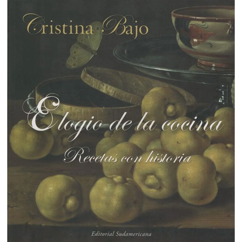 ELOGIO DE LA COCINA - RECETAS CON HISTORIA (Nuevo)