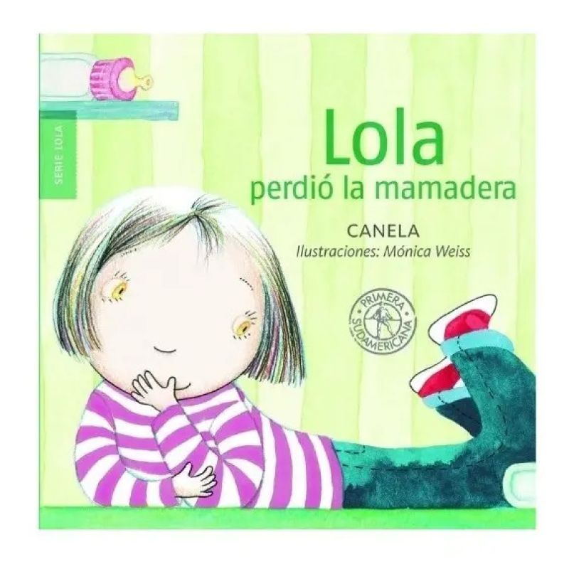 LOLA PERDIO LA MAMADERA (Nuevo)