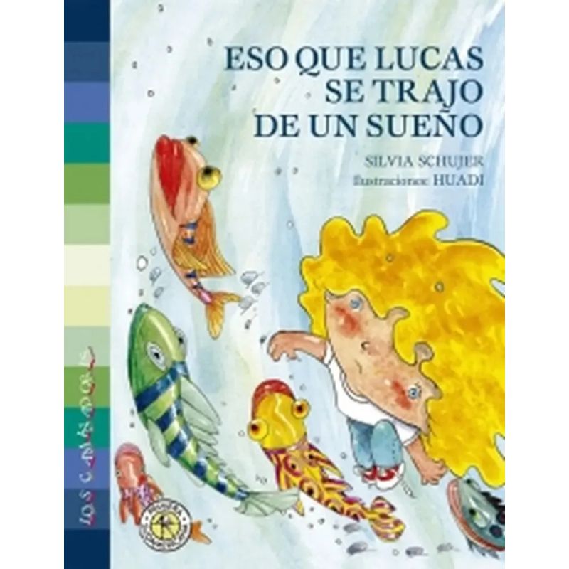 ESO QUE LUCAS SE TRAJO DE UN SUEÑO (Nuevo) - Miniatura 2