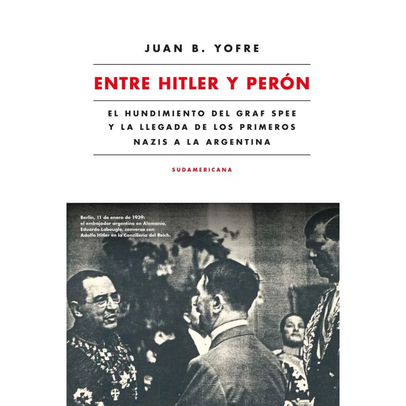 ENTRE HITLER Y PERON (Nuevo)