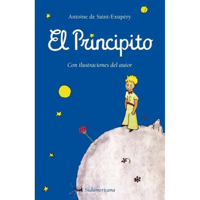 PRINCIPITO, EL - CON ILUSTRACIONES DEL AUTOR (Nuevo)