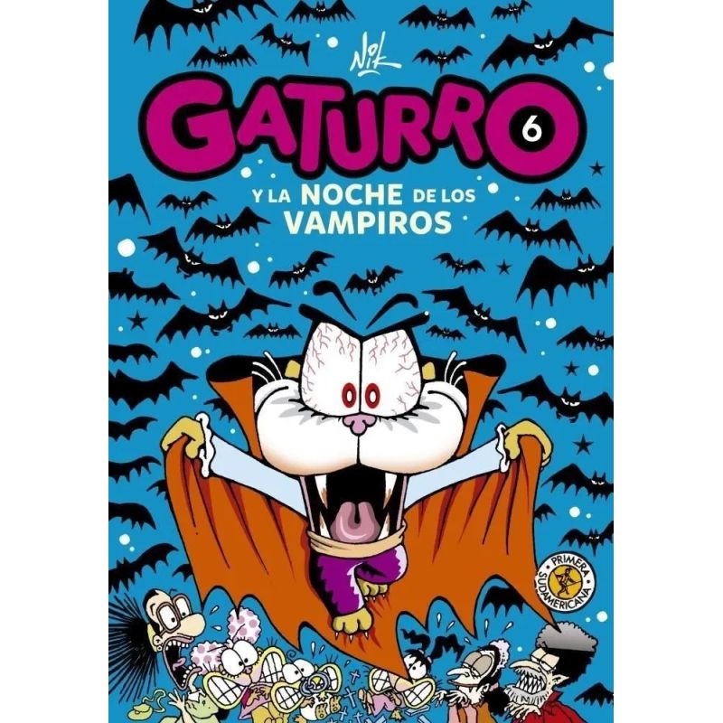 GATURRO 6. GATURRO Y LA NOCHE DE LOS VAM (Nuevo)
