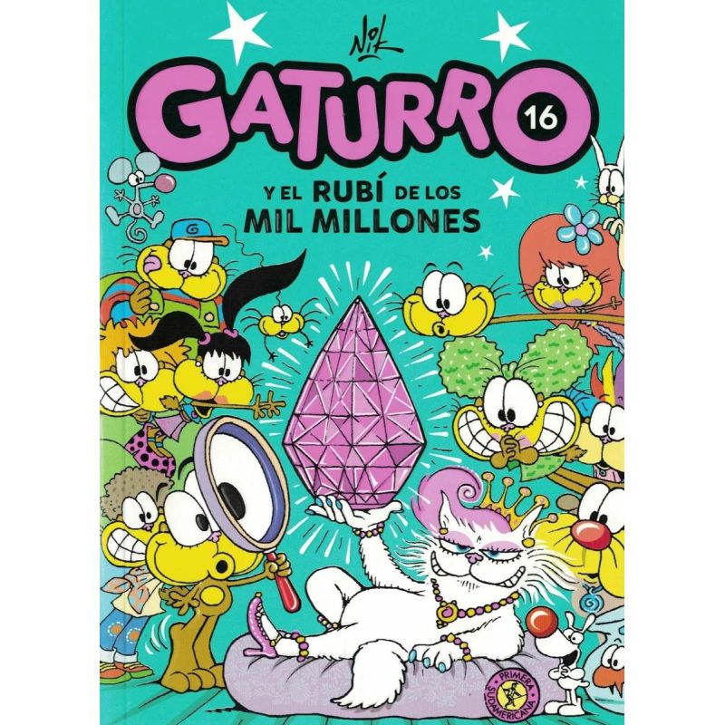 GATURRO 16 - GATURRO Y EL RUBI DE LOS MIL MILLONES (Nuevo)