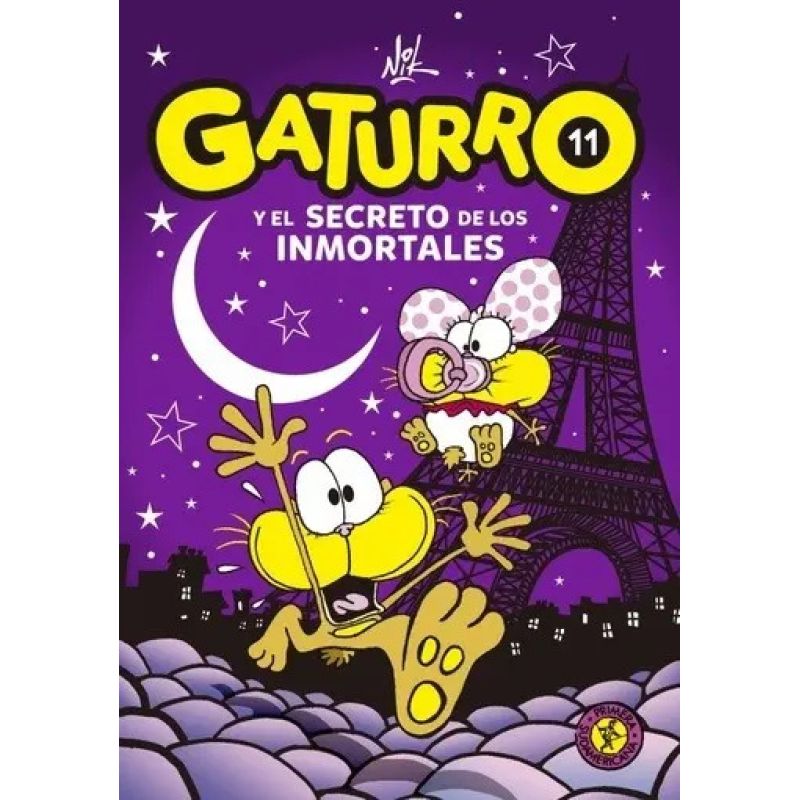 GATURRO Y EL SECRETO DE LOS INMORTALES - GATURRO 11 (Nuevo)