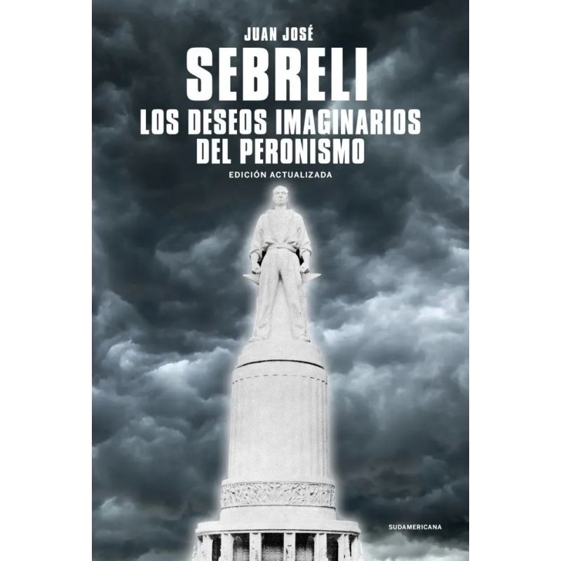 DESEOS IMAGINARIOS DEL PERONISMO (EDICION ACTUALIZADA) (Nuevo)