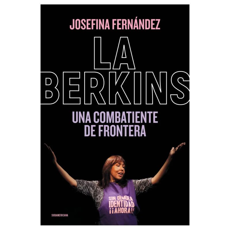 BERKINS, LA - UNA COMBATIENTE DE FRONTERA (Nuevo)