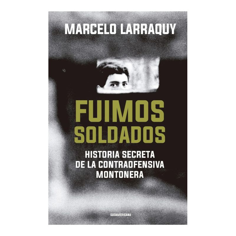 FUIMOS SOLDADOS (ED. 2021) (Nuevo)