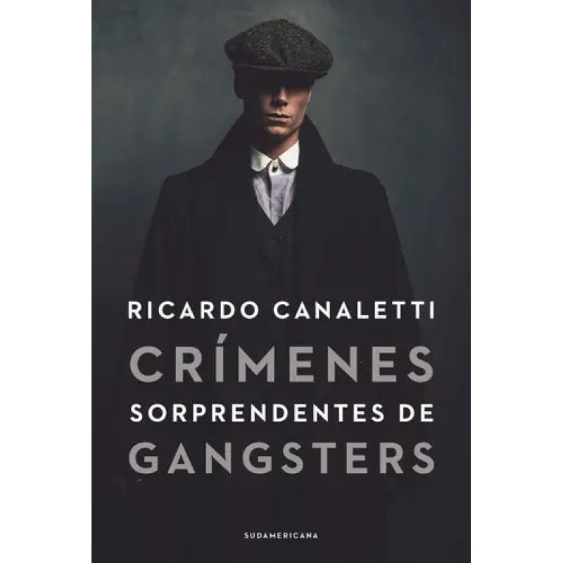 CRIMENES SORPRENDENTES DE GANGSTERS (Nuevo)