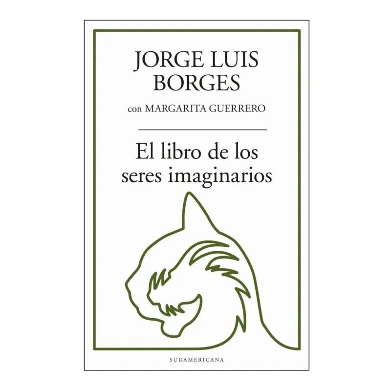 LIBRO DE LOS SERES IMAGINARIOS, EL (Nuevo)