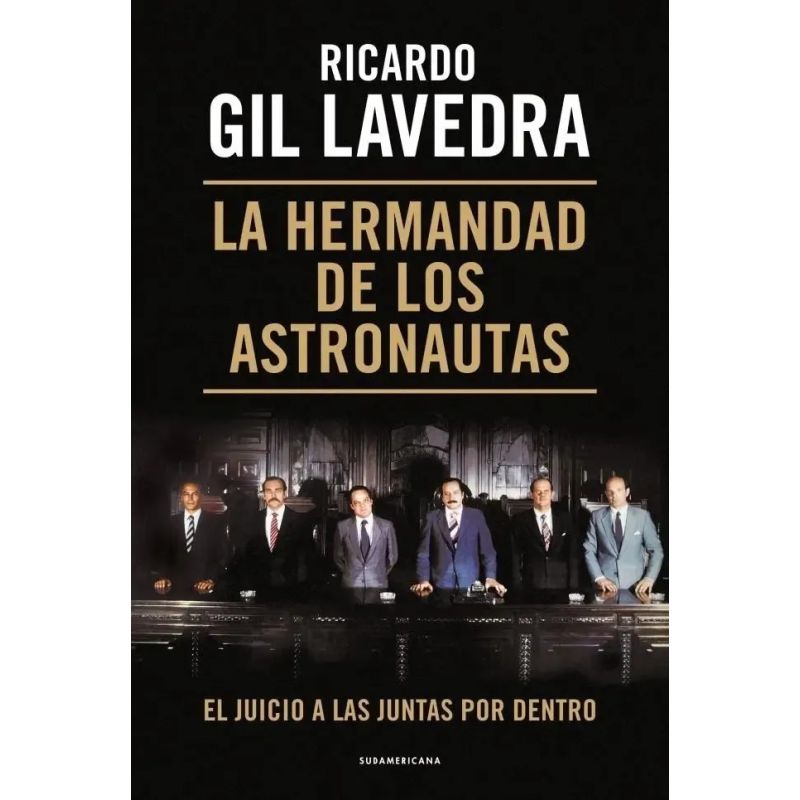 HERMANDAD DE LOS ASTRONAUTAS, LA - EL JUICIO A LAS JUNTAS POR DENTRO (Nuevo) - Miniatura 2