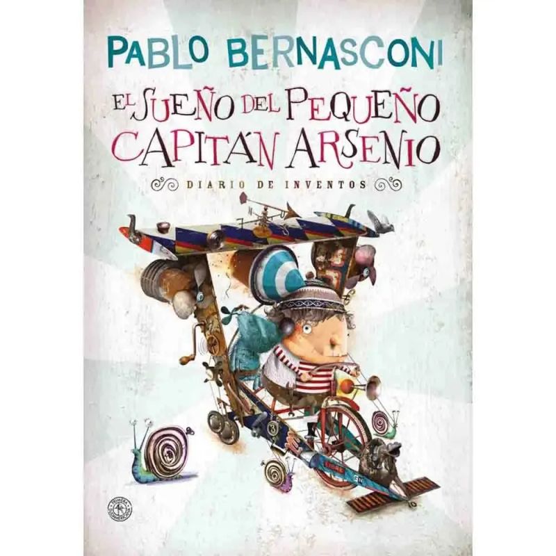 SUEÑO DEL PEQUEÑO CAPITAN ARSENIO, EL - DIARIO DE INVENTOS - TD (Nuevo) - Miniatura 2