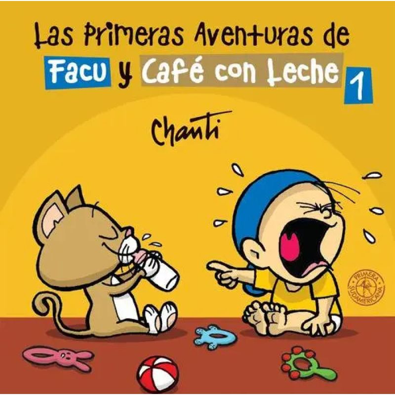 PRIMERAS AVENTURAS DE FACU Y CAFE CON LECHE 1, LAS (Nuevo)