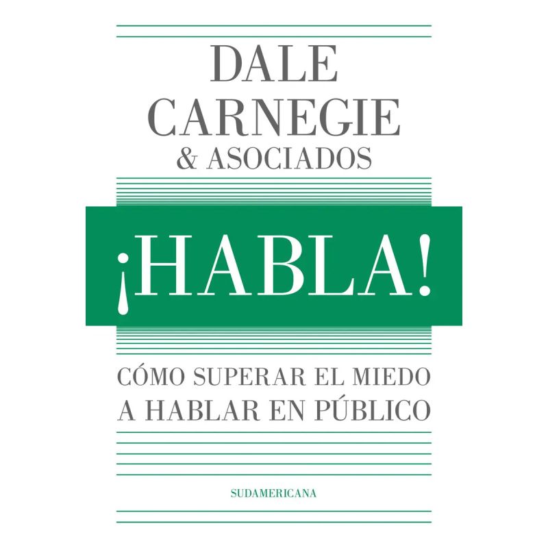 HABLA ! - COMO SUPERAR EL MIEDO A HABLAR EN PUBLICO (Nuevo)