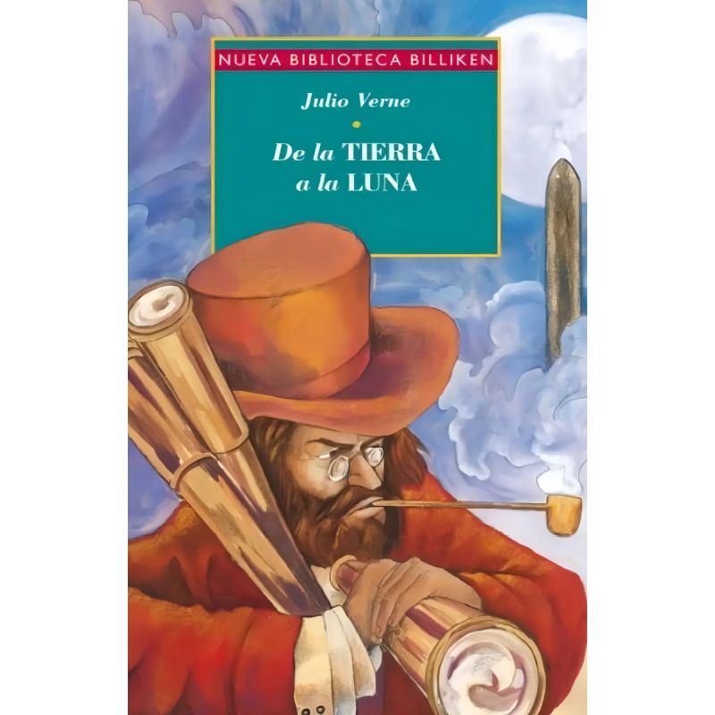 DE LA TIERRA A LA LUNA - NUEVA BIBLIOTECA BILLIKEN (Nuevo)