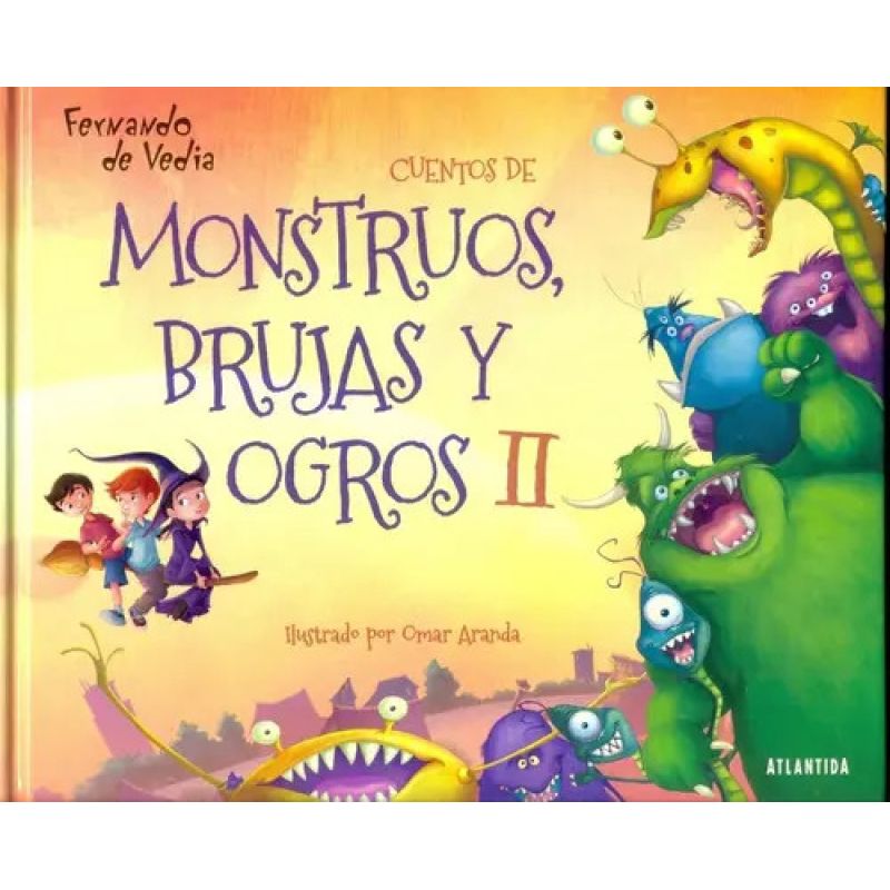 CUENTOS DE MONSTRUOS, BRUJAS Y OGROS 2 (Nuevo)
